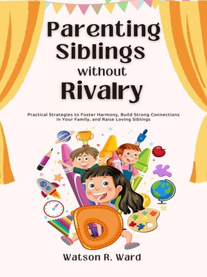 cover image of Parenting Siblings Without Rivalry